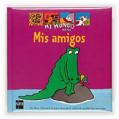 MI MUNDO MINI: MIS AMIGOS | 9788434878068 | TEXIER, OPHÉLIE