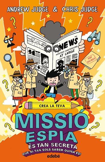 CREA LA TEVA MISSIO ESPIA | 9788468331867 | JUDGE ANDREW