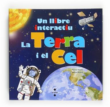 LA TERRA I EL CEL, UN LLIBRE INTERACTIU | 9788466123372 | PASCALE HÉDELIN