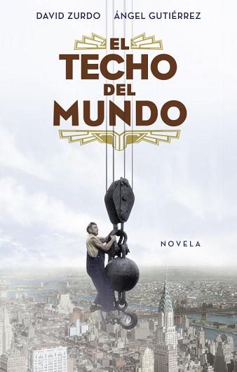 TECHO DEL MUNDO | 9788401389887 | ZURDO,DAVID/GUTIERREZ,ANGEL