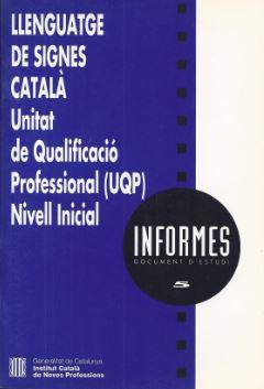 LLENGUATGES DE SIGNES CATALA.UNITAT DE QUALIFICACI | 9788439327295