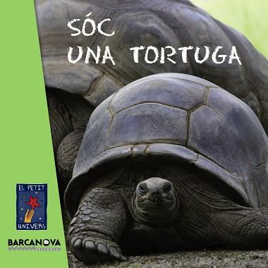 SÓC UNA TORTUGA | 9788448929022 | BARCANOVA