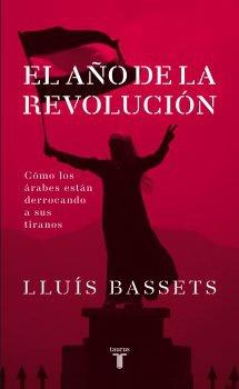 AÑO DE LA REVOLUCIÓN | 9788430609062 | BASSETS,LLUIS