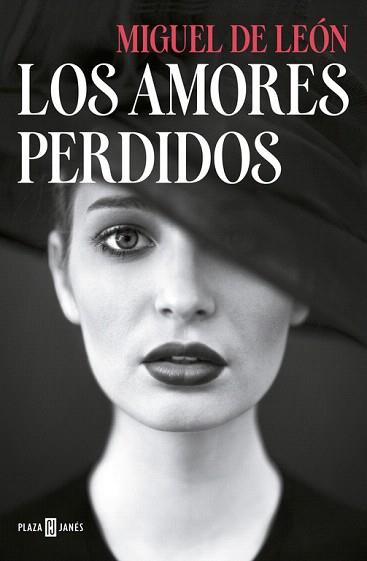 LOS AMORES PERDIDOS | 9788401015892 | DE LEÓN,MIGUEL