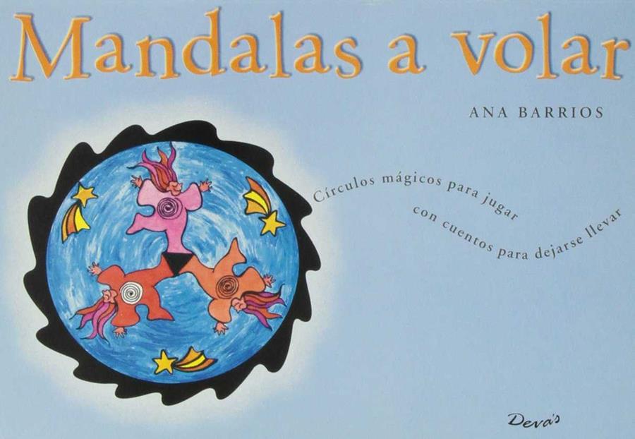 MANDALAS PARA VOLAR | 9789875820333 | BARRIOS, ANA