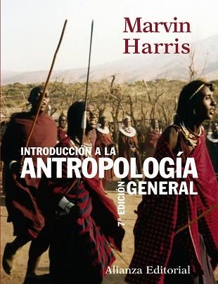 INTRODUCCION A LA ANTROPOLOGIA GENERAL             (7ª EDICI | 9788420643236 | HARRIS, MARVIN