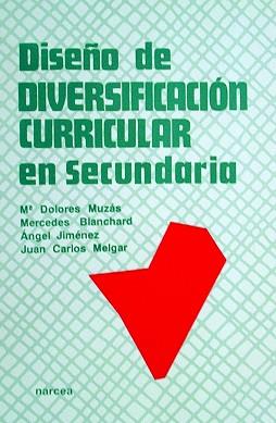 DISE¥O DE DIVERSIFICACION CURRICULAR EN SECUNDARIA | 9788427711099 | MUZAS, M¦ DOLORES