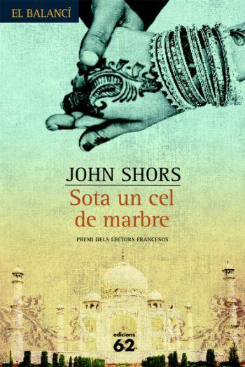 SOTA UN CEL DE MARBRE | 9788429760767 | SHORS. JOHN