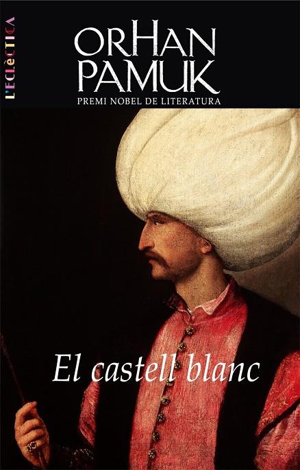 CASTELL BLANC | 9788498241983 | PAMUK, ORHAN