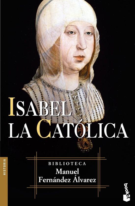 ISABEL LA CATOLICA | 9788467021134 | FERNANDEZ ALVAREZ, MANUEL