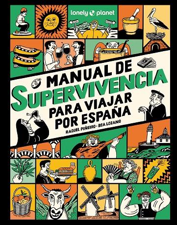 MANUAL DE SUPERVIVENCIA PARA VIAJAR POR ESPAÑA | 9788408291749 | PIÑEIRO, RAQUEL / LOZANO BÁREZ, BEATRIZ