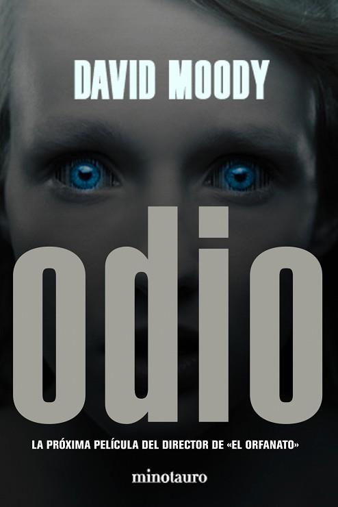 ODIO | 9788445077429 | MOODY, DAVID