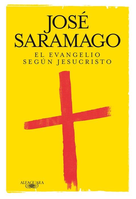 EL EVANGELIO SEGUN JESUCRISTO | 9788420405605 | SARAMAGO J