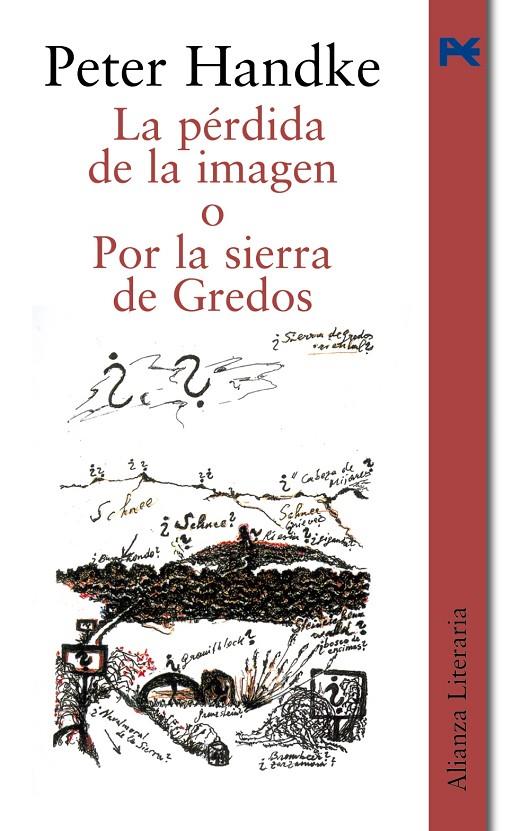 PERDIDA DE LA IMAGEN O POR LA SIERRA DE GREDOS | 9788420645469 | HANDKE, PETER