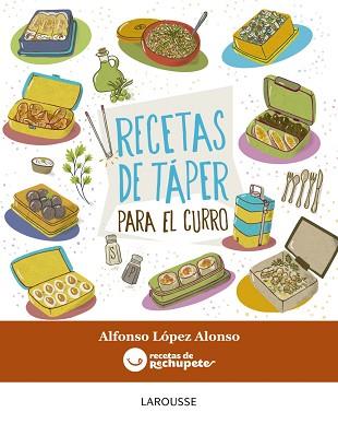 RECETAS DE TÁPER PARA EL CURRO | 9788416368877 | LÓPEZ ALONSO, ALFONSO