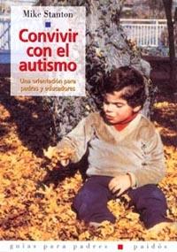 CONVIVIR CON EL AUTISMO | 9788449311819 | STANRON, MIKE