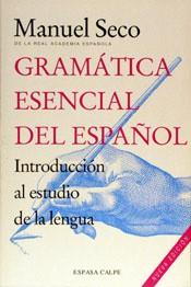 GRAMATICA ESENCIAL DEL ESPA¥OL.ESPASA BOLSILLO | 9788423992065 | MANUEL SECO