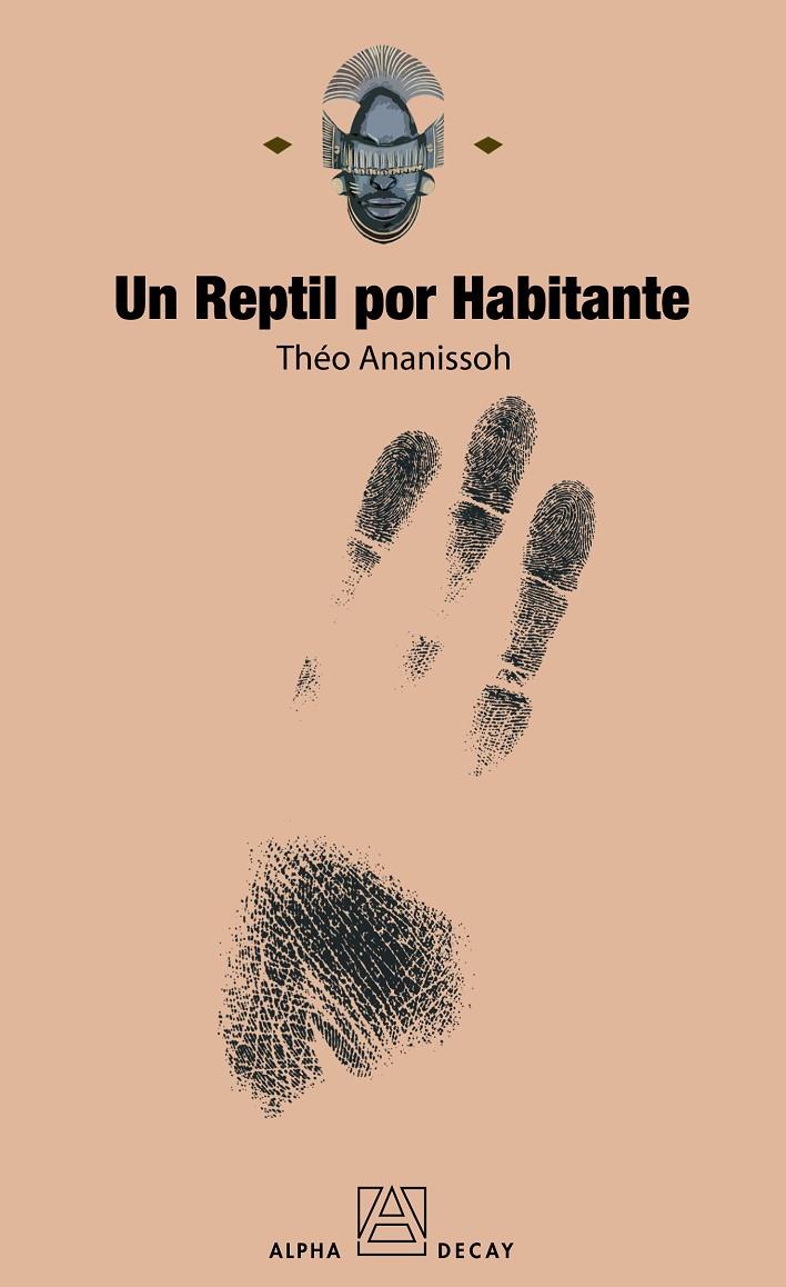 UN REPTIL POR HABITANTE | 9788493654061 | THÉO ANANISSOH