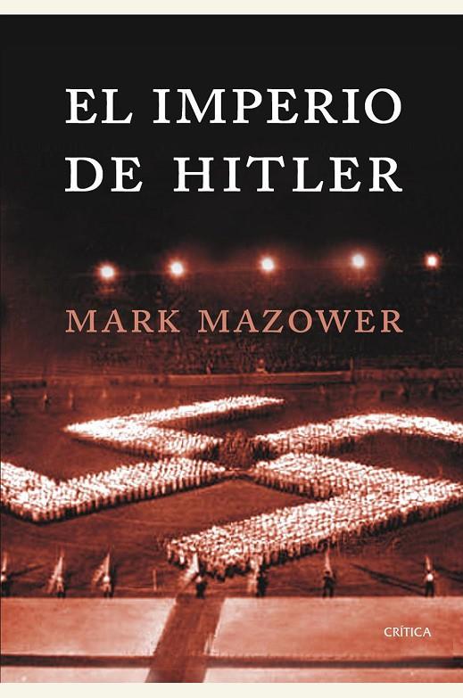 IMPERIO DE HITLER | 9788474236255 | MAZOWER, MARK