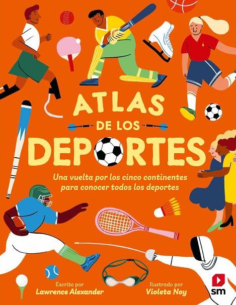 ATLAS DE LOS DEPORTES | 9788411822053 | ALEXANDER, LAWRENCE