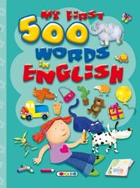 MY FIRST 500 WORDS IN ENGLISH | 9788490370070