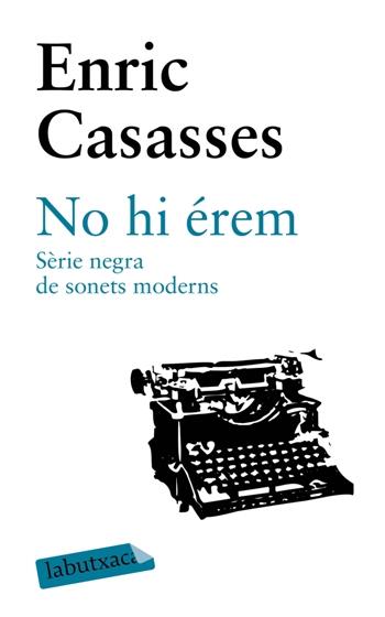 NO HI ÉREM | 9788492549948 | CASASSAS,ENRIC