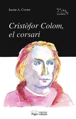 CRISTOFOR COLOM, EL CORSARI | 9788479355722 | CORNET, JACME A.