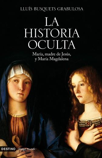 HISTORIA OCULTA, MARIA MADRE DE JESUS | 9788423341382 | BUSQUETS I GRABULOSA