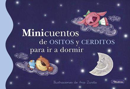 MINICUENTOS DE OSITOS Y CERDITOS PARA IR A DORMIR | 9788448834791 | ZURITA JIMENEZ,ANA