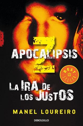 APOCALIPSIS Z. LA IRA DE LOS JUSTOS | 9788499895079 | LOUREIRO,MANEL