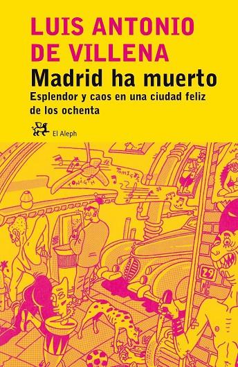 MADRID HA MUERTO | 9788476697535 | VILLENA, LUIS ANTONIO DE