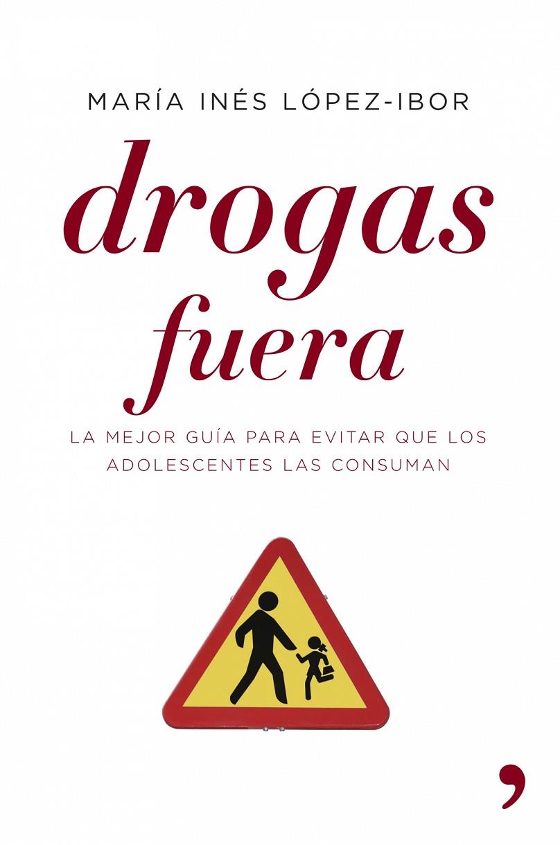 DROGAS FUERA | 9788484606390 | LOPEZ- IBOR, MARIA INES