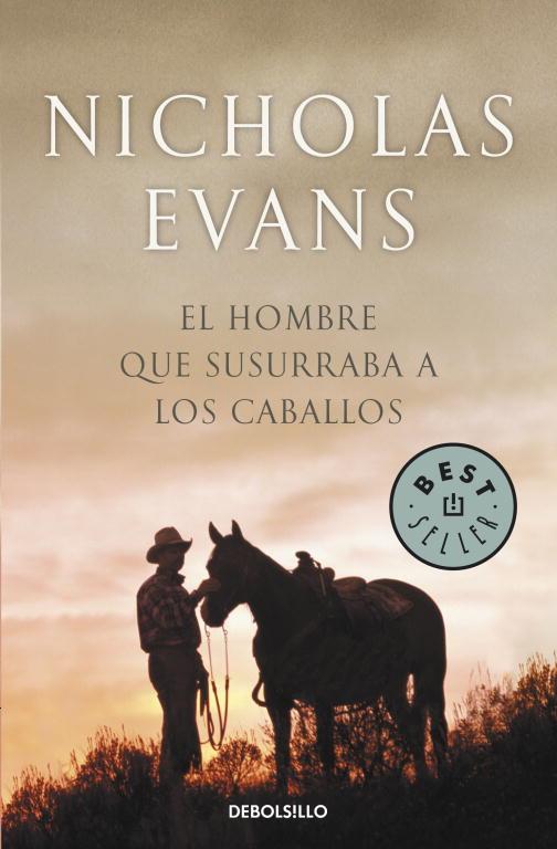 HOMBRE QUE SUSURRABA A LOS CABALLOS, EL -DEBOLSILLO- | 9788497931106 | EVANS, NICHOLAS