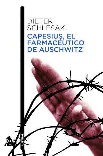 CAPESIUS, EL FARMACEUTICO DE AUSCHWITZ | 9788432213694 | SCHLESAK, DIETER