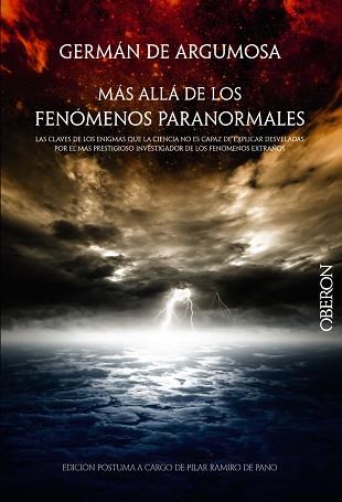 GERMÁN DE ARGUMOSA. MÁS ALLÁ DE LOS FENÓMENOS PARANORMALES | 9788441535725 | ARGUMOSA, GERMAN DE/RAMIRO DE PANO, PILAR