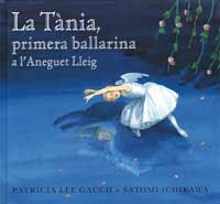 TANIA A L'ANEGUET LLEIG | 9788484881339 | GAUCH, PATRICIA LEE