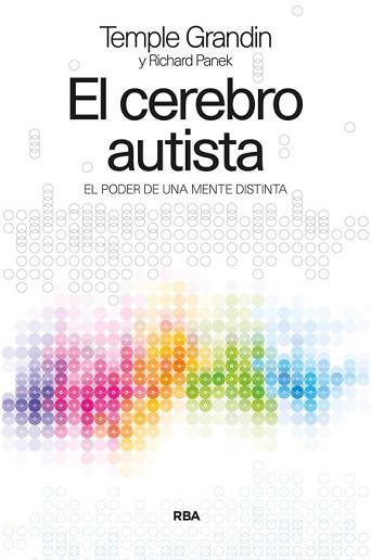 EL CEREBRO AUTISTA | 9788490562871 | GRANDIN , TEMPLE/PANEK , RICHARD