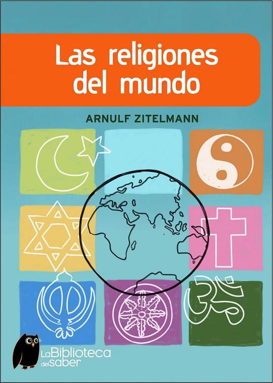 RELIGIONES DEL MUNDO | 9788497543415 | ZITELMANN, ARNULF