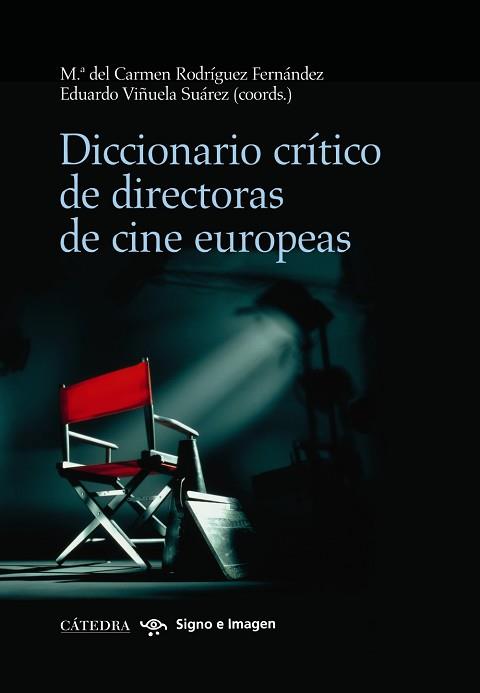 DICCIONARIO CRÍTICO DE DIRECTORAS DE CINE EUROPEAS | 9788437628783 | RODRÍGUEZ FERNÁNDEZ, M.ª DEL CARMEN/VIÑUELA SUÁREZ