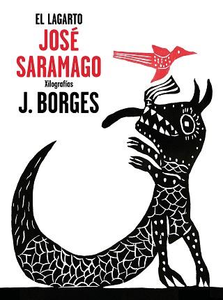 EL LAGARTO | 9788448849382 | JOSé SARAMAGO/JOSé FRANCISCO BORGES