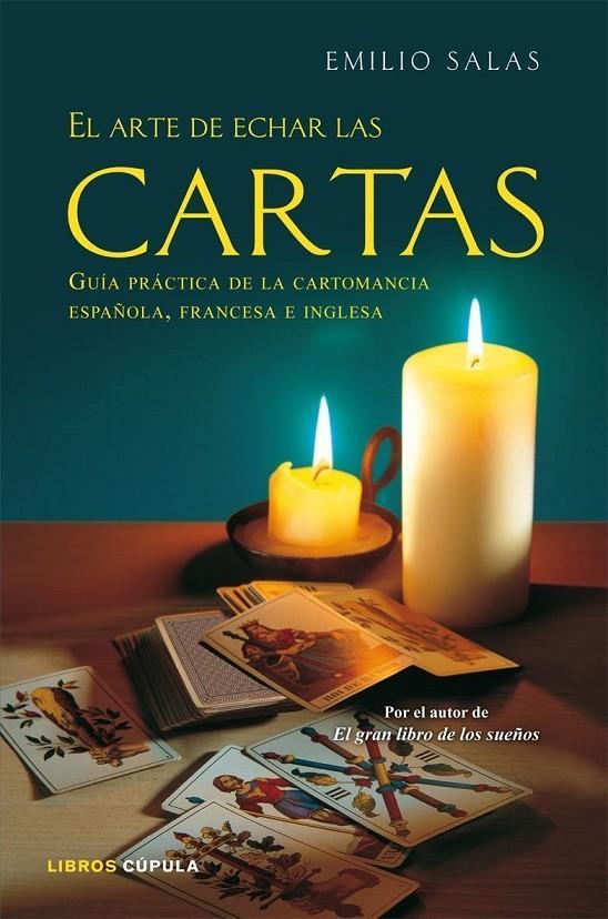 ARTE DE ECHAR LAS CARTAS | 9788448047924