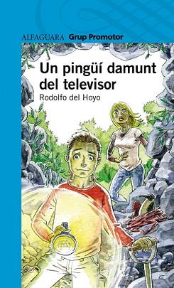 UN PINGÜI DAMUNT EL TELEVISOR | 9788479185862 | DEL HOYO ALFARO, RODOLFO