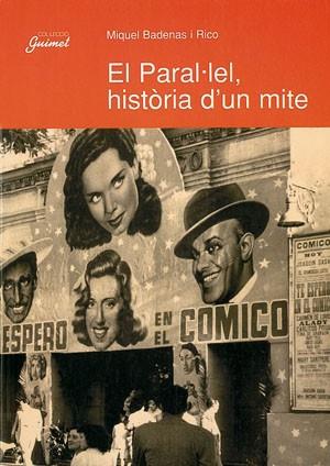 PARAL.LEL HISTORIA D'UN MITE, EL | 9788479354961 | BADENAS I RICO, MIQUEL