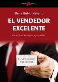 VENDEDOR EXCELENTE, EL | 9788449320125 | RUBIO NAVARRO, ELENA