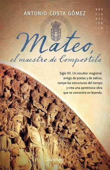 MATEO, EL MAESTRO DE COMPOSTELA | 9788497639842 | COSTA GÓMEZ, ANTONIO