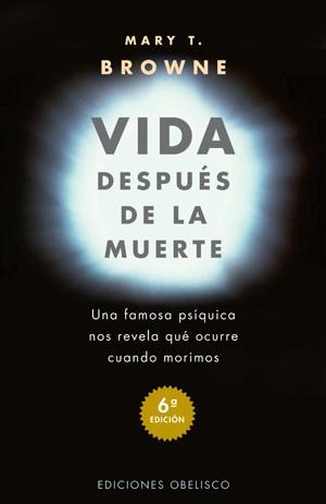 VIDA DESPUES DE LA MUERTE(2ªED) | 9788477205661 | BROWNE,MARY T.