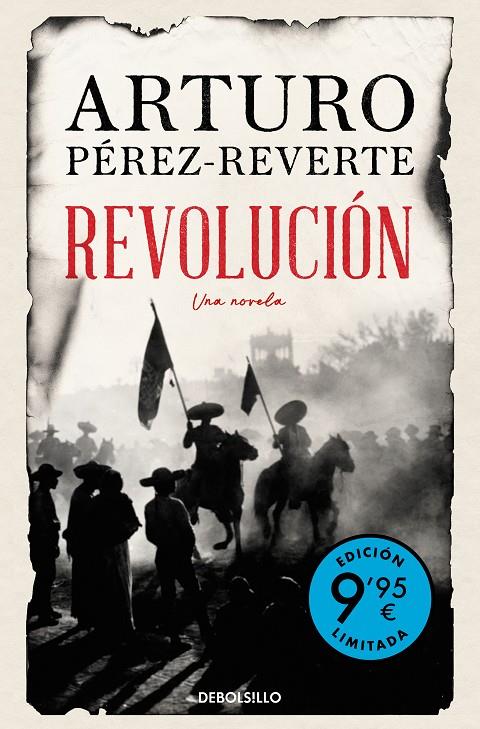 REVOLUCIÓN (CAMPAÑA DE VERANO EDICIÓN LIMITADA) | 9788466376532 | PÉREZ-REVERTE, ARTURO