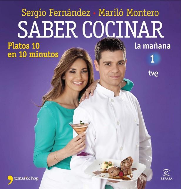 SABER COCINAR PLATOS 10 EN 10 MINUTOS | 9788467008975 | MARILO MONTERO