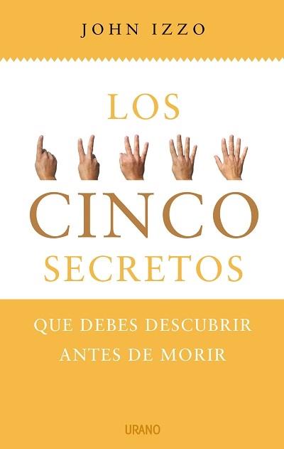 CINCO SECRETOS, LOS | 9788479536794 | IZZO, JOHN