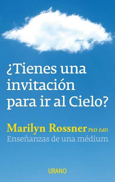 TIENES UNA INVITACION PARA IR AL CIELO? | 9788479532116 | ROSSNER, MARILYN